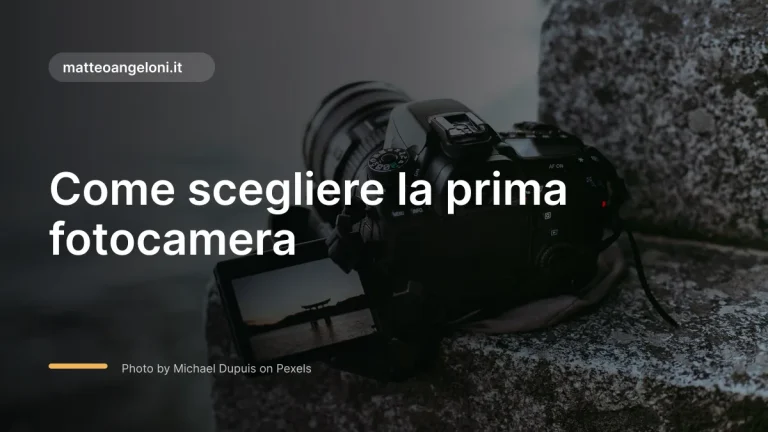 Immagine in evidenza per Come scegliere la prima fotocamera