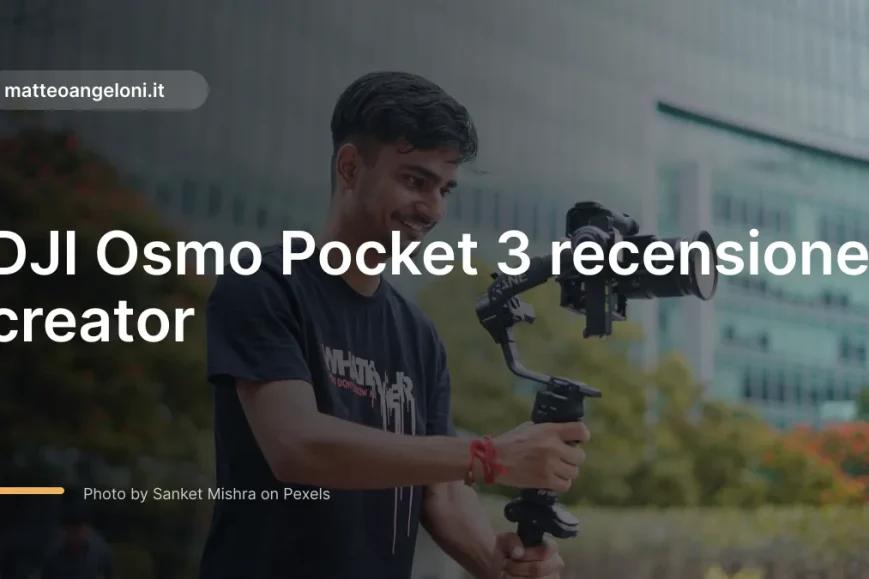 Immagine in evidenza per DJI Osmo Pocket 3 recensione creator