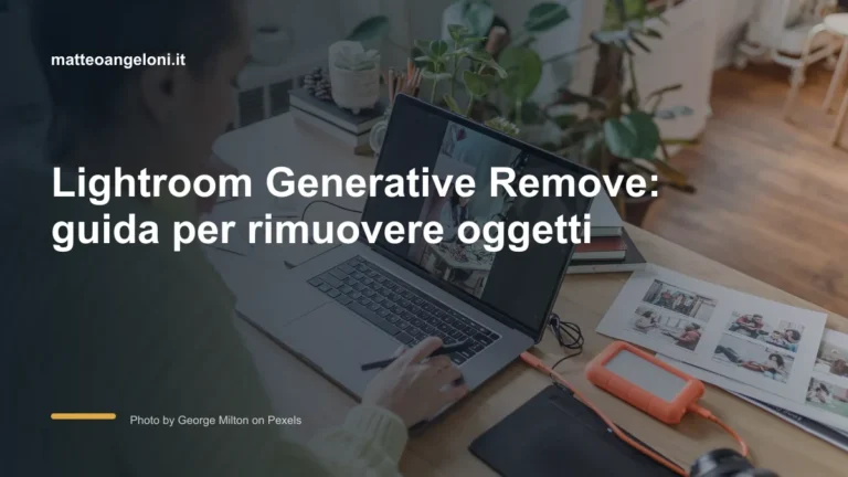 Lightroom Generative Remove: guida per rimuovere oggetti: guida per fotografi e creator