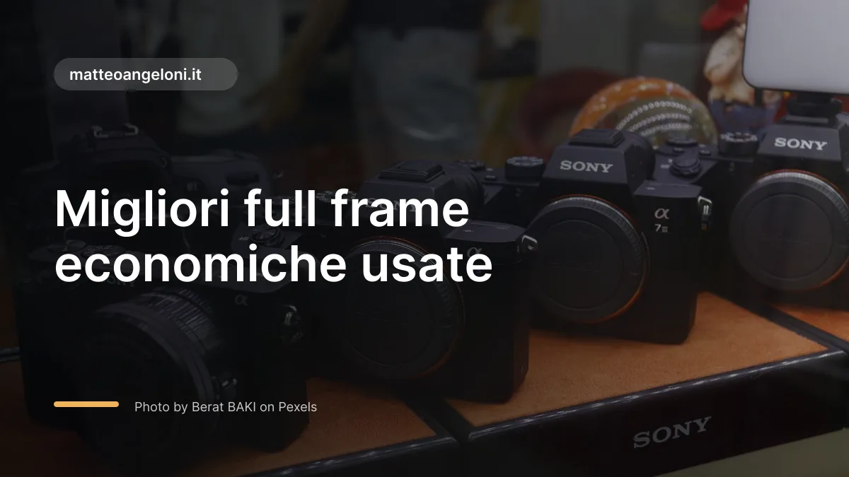 Migliori full frame economiche usate