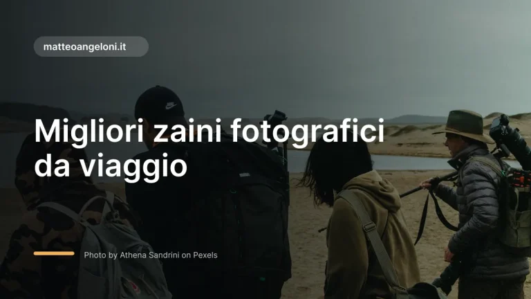 Immagine in evidenza per Migliori zaini fotografici da viaggio