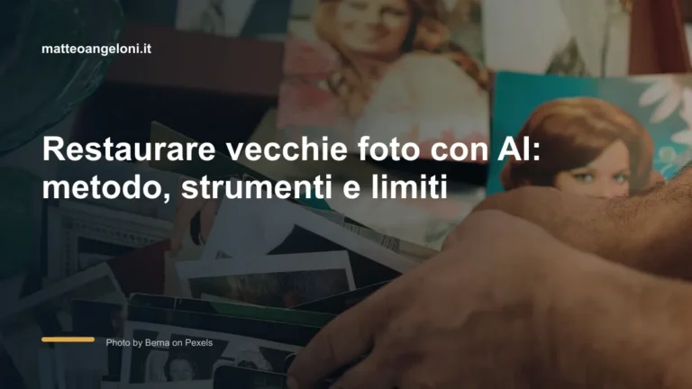 Restaurare vecchie foto con AI: metodo, strumenti e limiti: guida per fotografi e creator