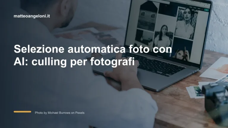 Selezione automatica foto con AI: culling per fotografi: guida per fotografi e creator
