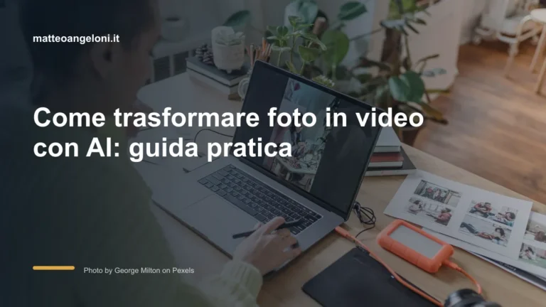 Come trasformare foto in video con AI: guida pratica: guida per fotografi e creator